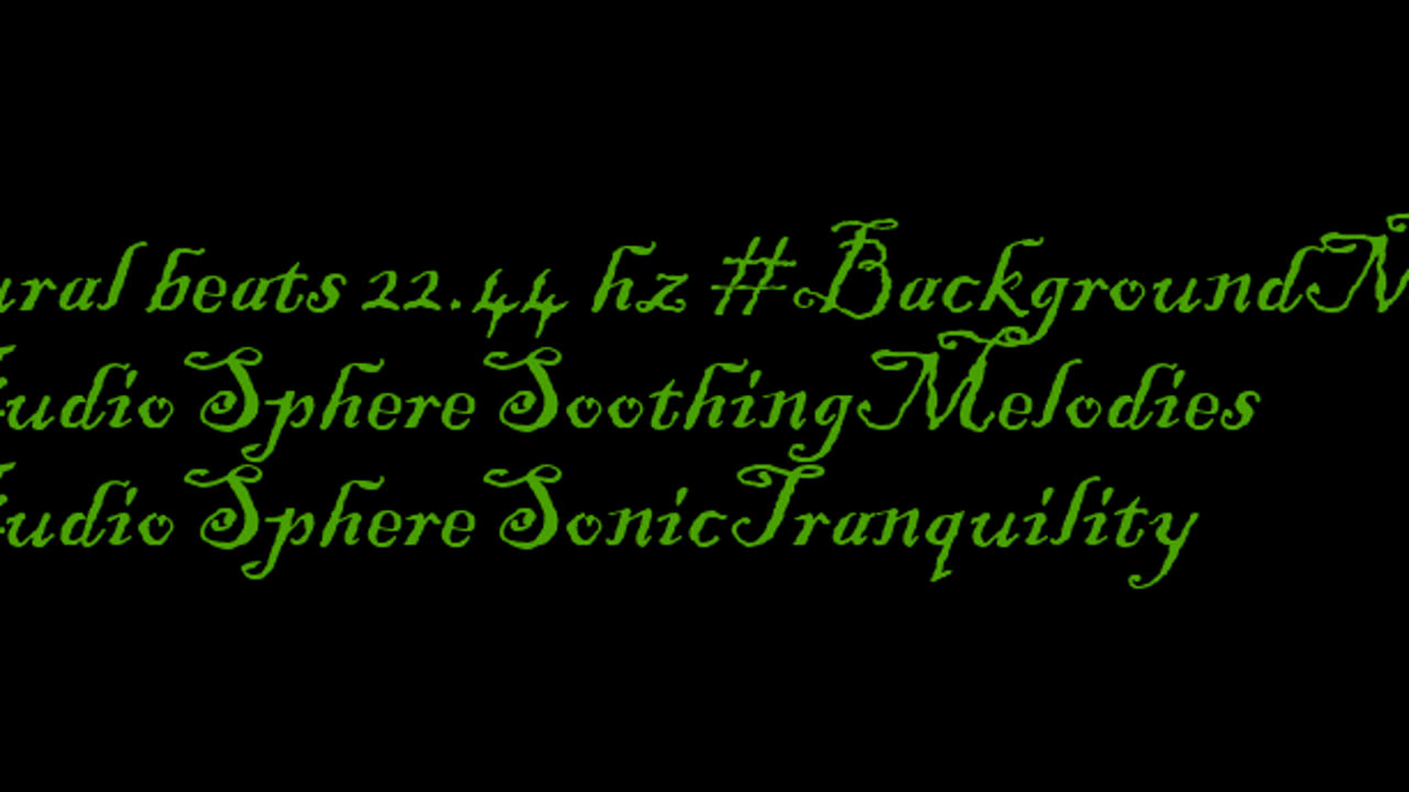 binaural_beats_22.44hz_BinauralRelaxingMusic BinauralSonicMeditation ASMRAudio