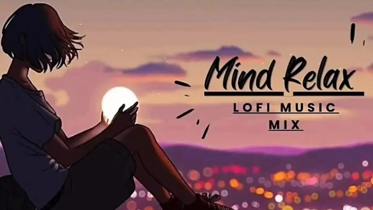 Mind Relaxing Lofi Music mix Sad Song