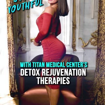 Stay Youthful With #TitanMedical #Detox #Rejuvenation Therapies!