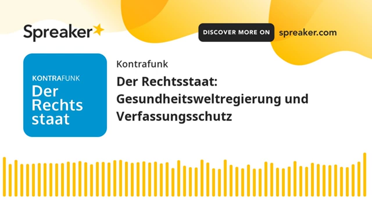 Der Rechtsstaat: Gesundheitsweltregierung und Verfassungsschutz o4.o8.2024 Kontrafunk