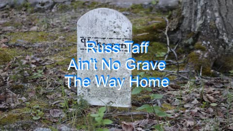 Russ Taff - Ain't No Grave #129