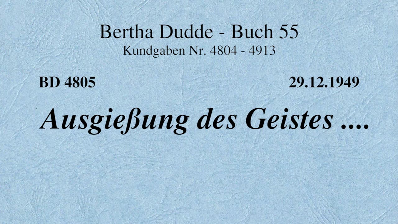 BD 4805 - AUSGIESSUNG DES GEISTES ....