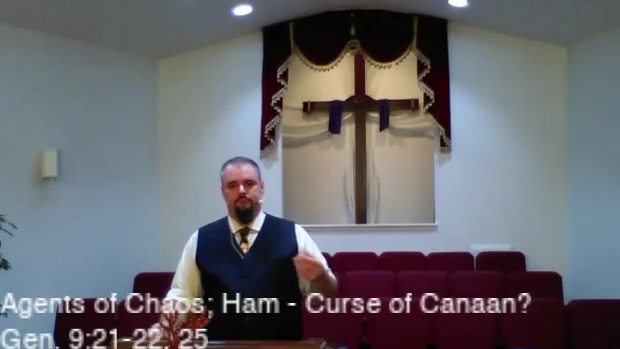 Sermon: Agents of Chaos - Ham