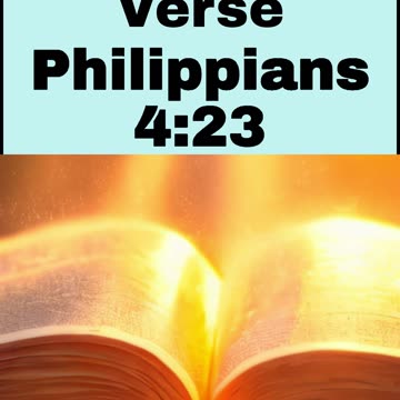 Daily Bible Verse - May 22nd, 2024 - Philippians 4:23