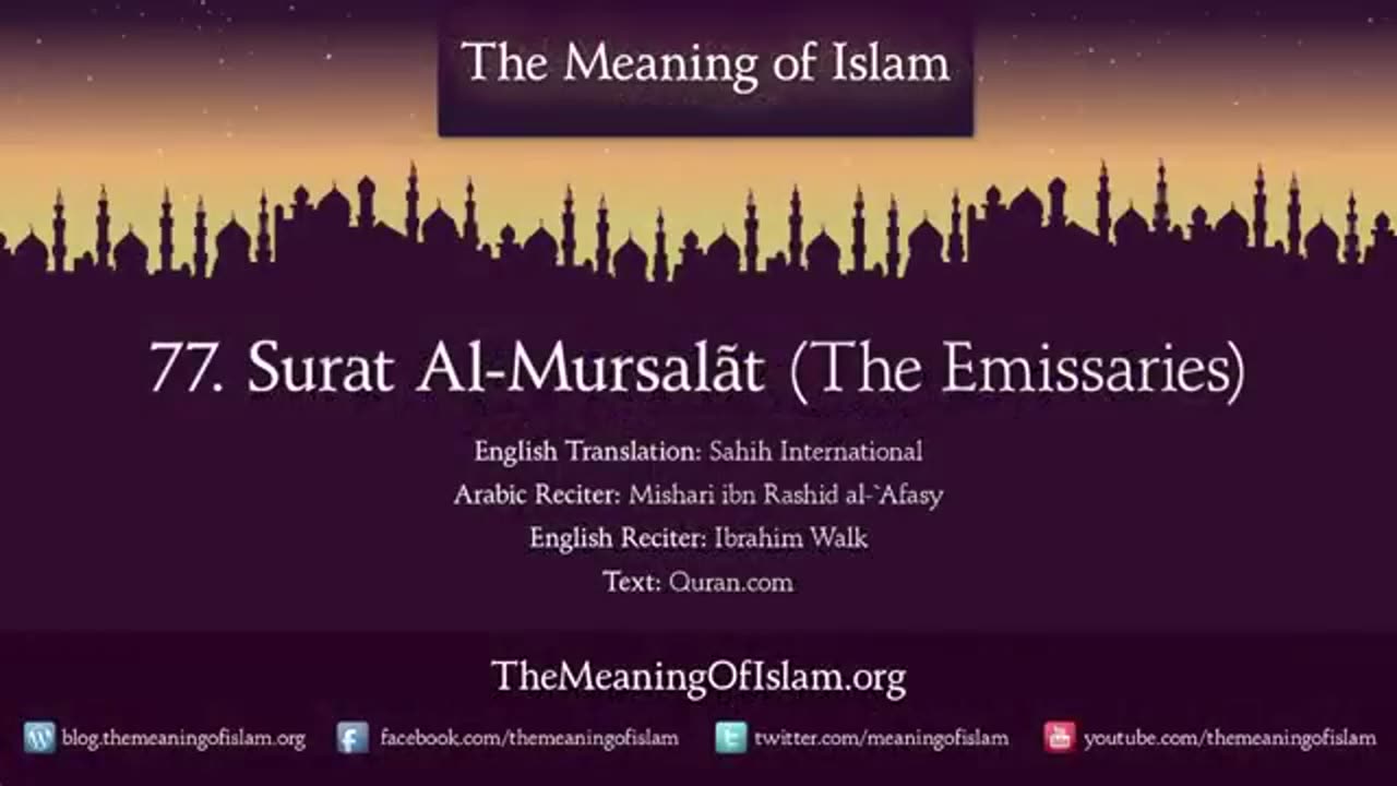 Quran: 77. Surat Al-Mursalat (The Emissaries): Arabic to English Translation HD