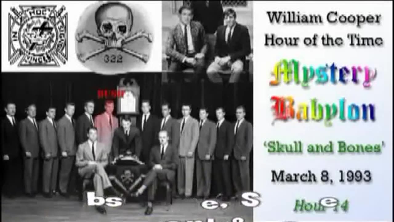 Bill Cooper: Mystery Babylon: The Skull and Bones: Hour 14 (Mar 8, 1993)