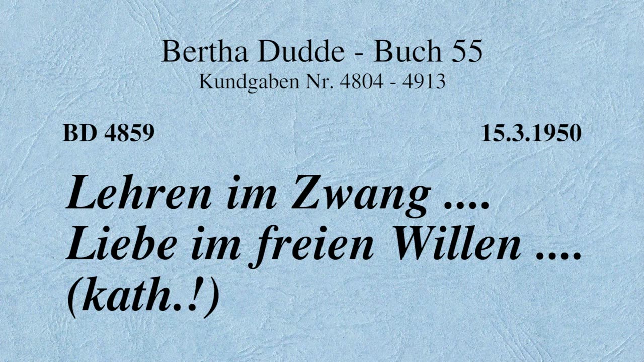 BD 4859 - LEHREN IM ZWANG .... LIEBE IM FREIEN WILLEN (KATH.!)