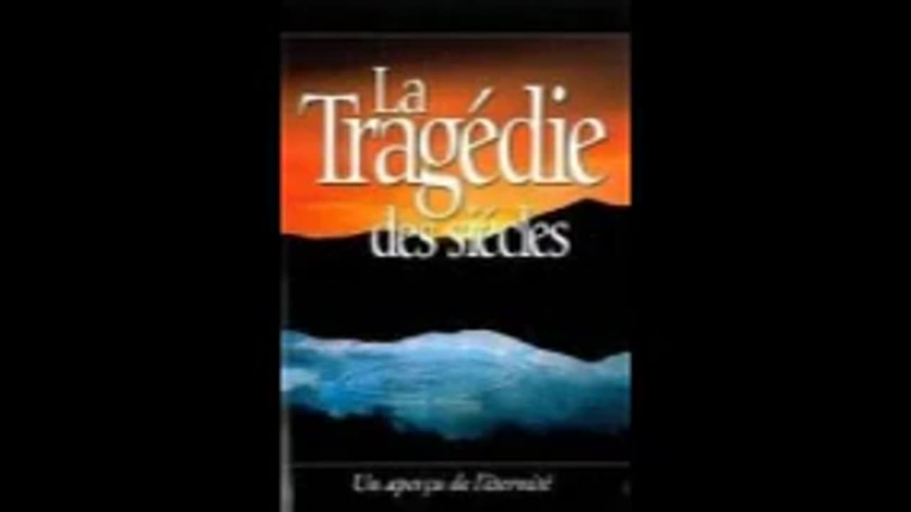 La Tragédie des siècles ch 35 Ellen g White Les visées de la papauté