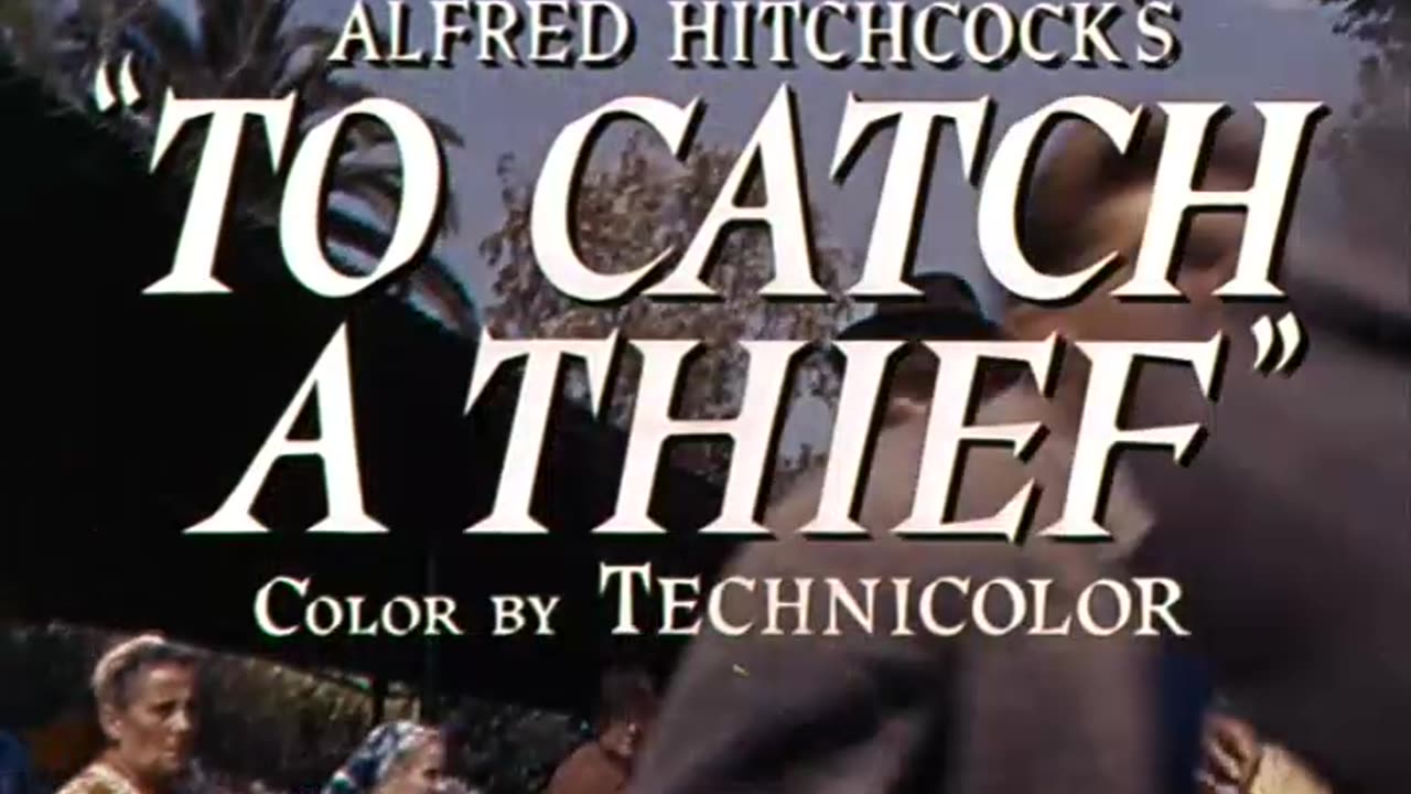 TO CATCH A THIEF (1955) Cary Grant, Grace Kelly trailer HITCHCOCK