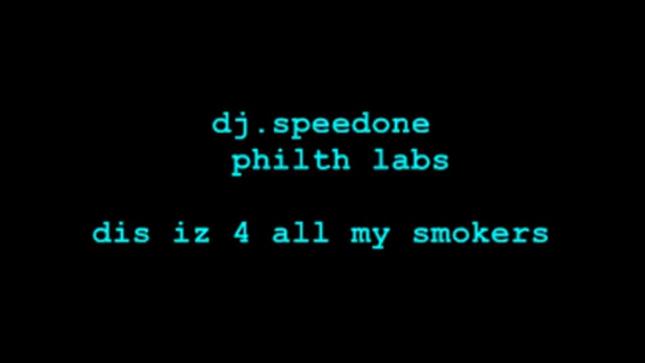 dis is for all my smoker