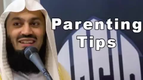 Parenting Tips by Mufti Menk