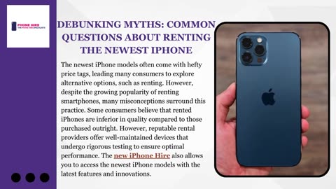 Debunking Myths: Common Questions About Renting the Newest iPhone