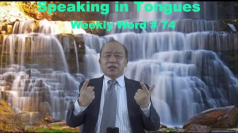 Weekly Word #74 - Speaking in Tongues