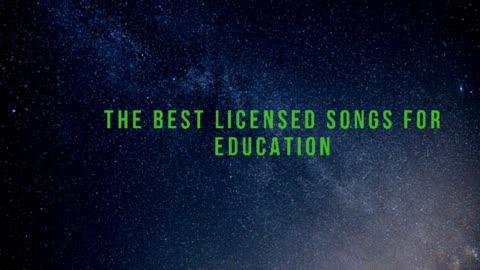 The best licensed songs for education