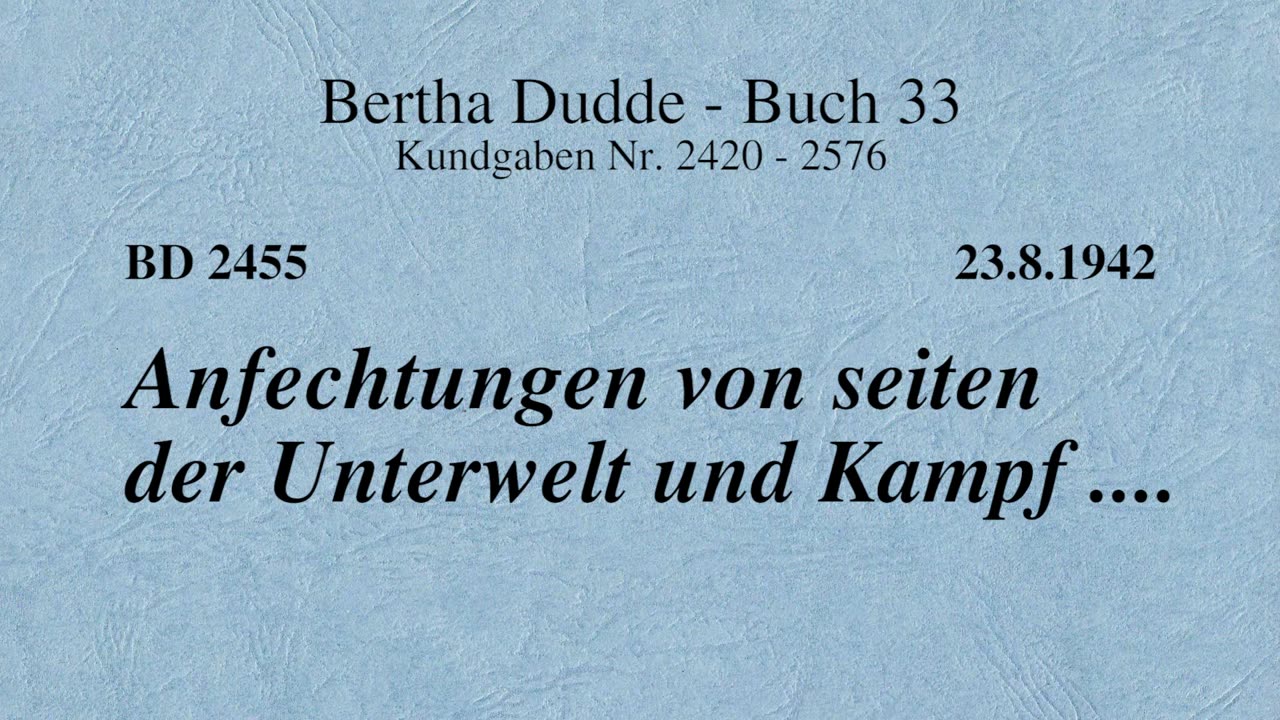 BD 2455 - ANFECHTUNGEN VON SEITEN DER UNTERWELT UND KAMPF ....