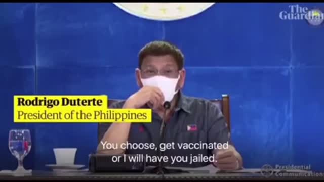 Duterte threatening to arrest anyone that doesn’t get the vaccine.