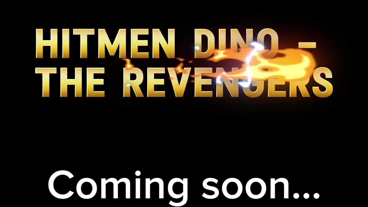 (SNEAK PEAK) Hitmen Dino - The Revengers (Official Trailer)