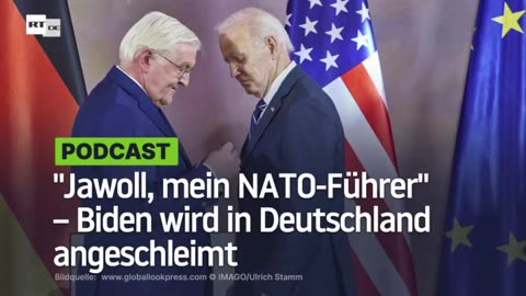 "Jawoll, mein NATO-Führer" – Biden wird in Deutschland angeschleimt