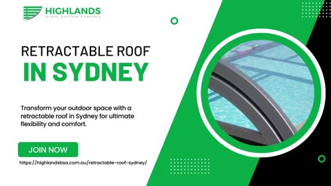 Discover the Benefits of a Retractable Roof in Sydney for Your Home or Business