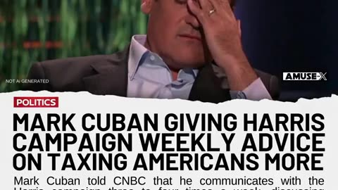 TAXES: Kamala Harris advisor Mark Cuban thinks you should pay more in taxes.