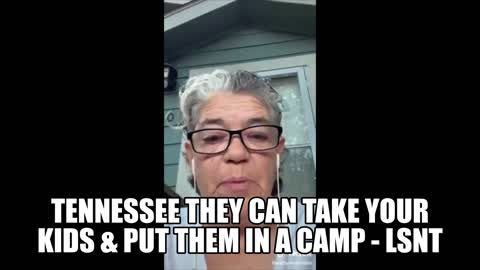 TENNESSEE WE CAN TAKE YOUR KIDS & PUT THEM IN CAMPS