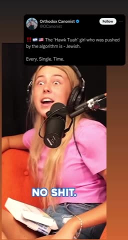 The “Hawk Tuah“ Girl Who Was Pushed By The Algorithm Is - Jewish.mov