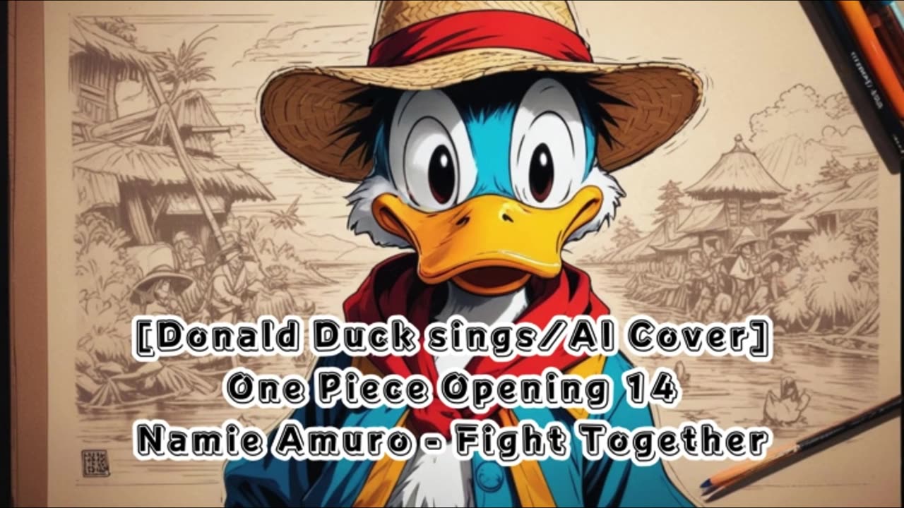 [Donald Duck sings/AI Cover]One Piece Opening 14 Namie Amuro - Fight Together