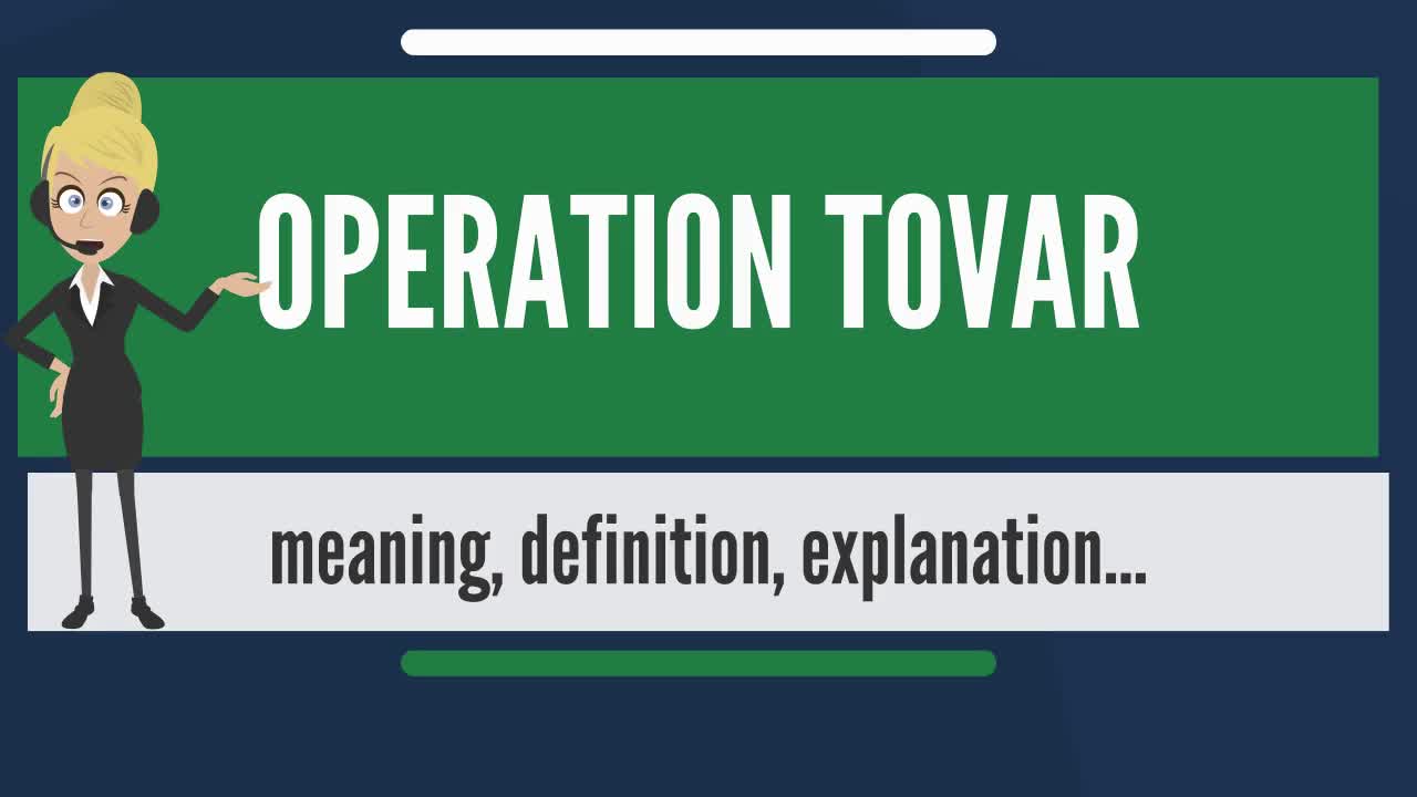 What is OPERATION TOVAR?