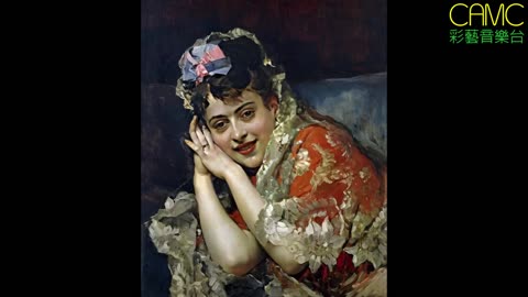 彩藝音樂台 CAMC-彩藝世界名畫-Raimundo de Madrazo-901-975