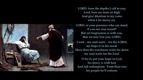Psalm 130 in full. Tune: Martyrdom