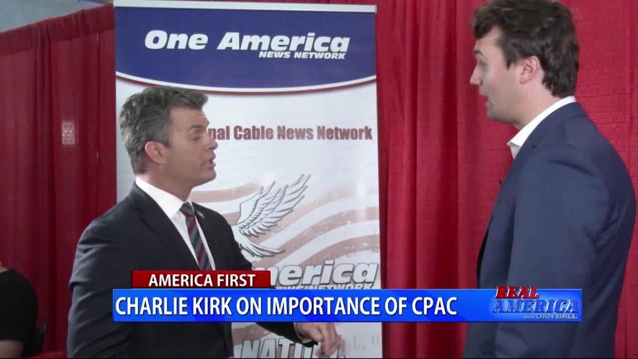 Real America: Dan Ball W/ Charlie Kirk - March 1st