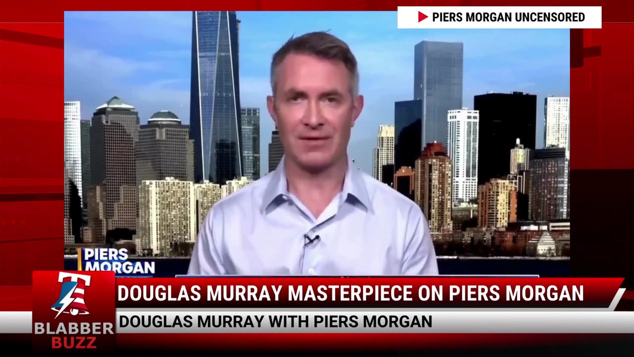 Douglas Murray Masterpiece On Piers Morgan