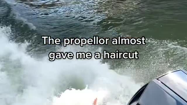 The propeller almost cut me off