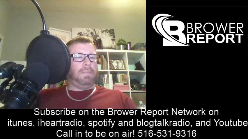 Brower Report Live for 7/20/2021