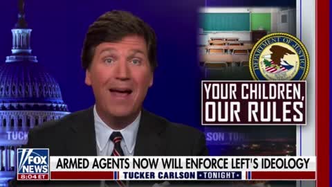 Tucker Carlson UNLOADS On Democrats For Weaponizing The FBI Against Parents