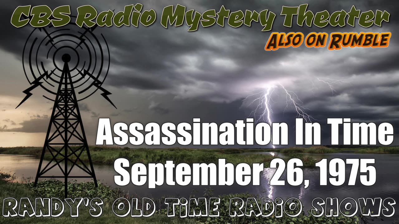 75-09-26 CBS Radio Mystery Theater Assassination in Time