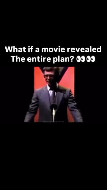What if a movie revealed The entire plan?
