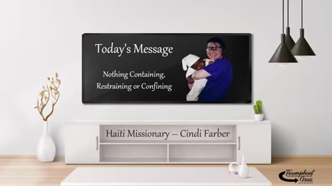 Nothing Containing, Restraining, or Confining