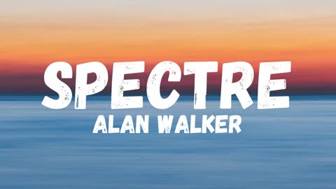 Spectre - Alan Walker