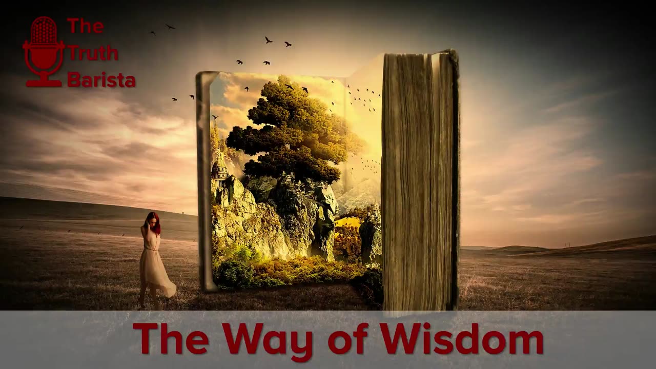 The Way of Wisdom