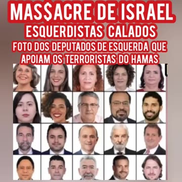 MASSACRE DE ISRAEL E ESQUERDISTAS CALADOS
