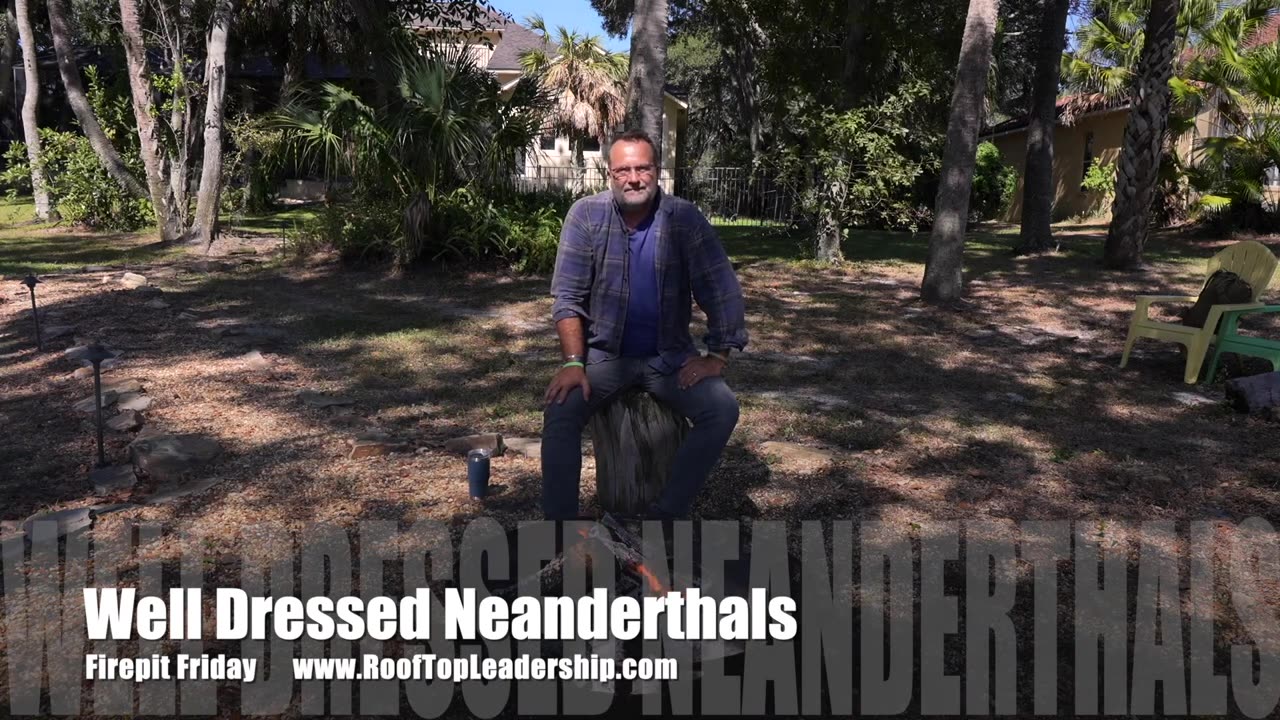 Firepit Fridays - Well Dressed Neanderthals & the Primal Response | Scott Mann