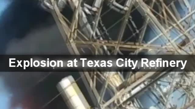 Explosion at Texas City Refinery