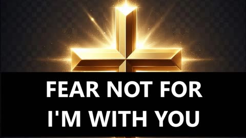 FEAR NOT! Bible, blessed, Jesus, God, motivation, inspiration, love, miracle