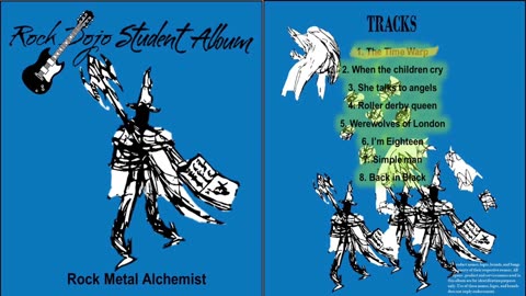 Rock Dojo Student Album #16 “Rock Metal Alchemist”: The Time Warp (Richard O'Brien Cover) Track 1