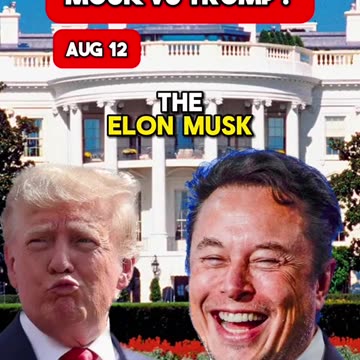 Elon and President Trump
