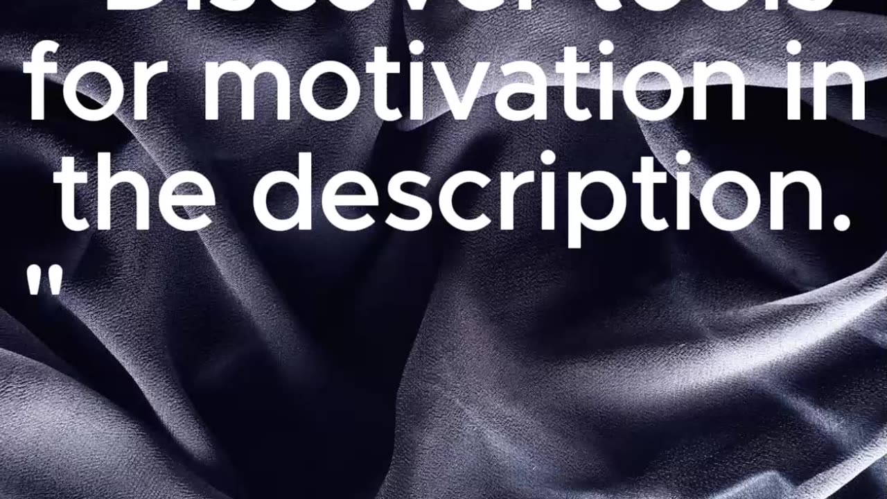 “The keys to success: Build your motivation day after day”