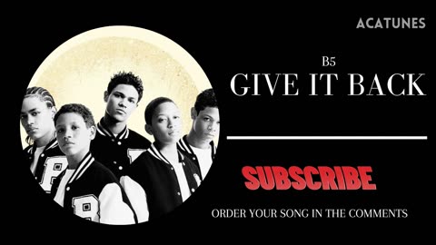 B5 music Vocals - GIVE IT BACK