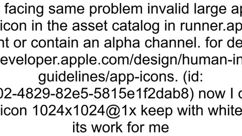 I am trying to publish my flutter application to App Store but I got an invalid App Store Icon erro