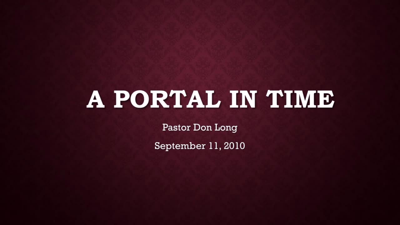 A Portal In Time (September 11, 2010)